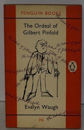 The Ordeal of Gilbert Pinfold by Evelyn Waugh
