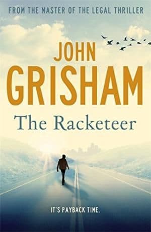 The Racketeer by John Grisham - 9781444729740