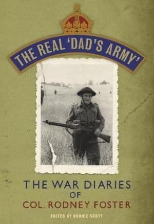 The Real 'Dad's Army' by Rodney Foster - 9780670919826