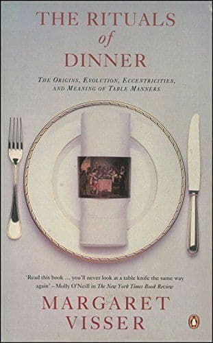 The Rituals of Dinner by Margaret Visser - 0140469435