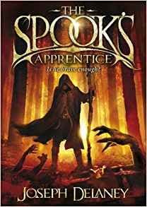 The Spook's Apprentice: Book 1 by Joseph Delaney
