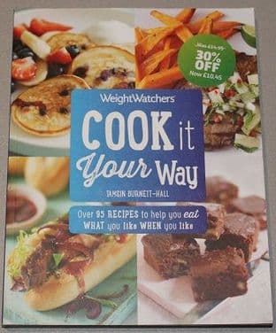 Weightwatchers Cook It Your Way by Tamsin Burnett-Hall - 147114206X