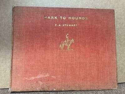 'Hark to Hounds' book by F. A. Stewart