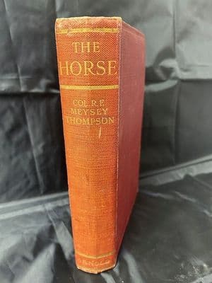 'The Horse Its Origin and Development' book by Colonel R F Meysey-Thompson