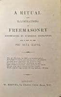 A Ritual And Illustrations of Freemasonry Accompanied by Numerous Engravings And A Key to the Phi Be
