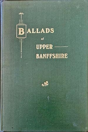 Ballads of Upper-Banffshire