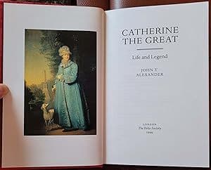 Catherine the Great: Life and Legend