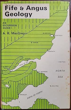 Fife and Angus Geology: An excursion guide