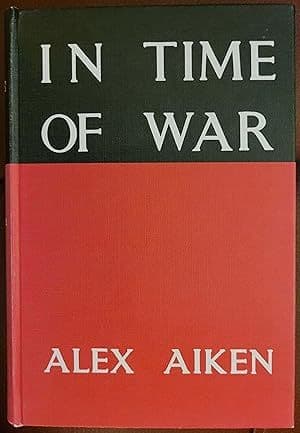 In Time of War Alex Aiken