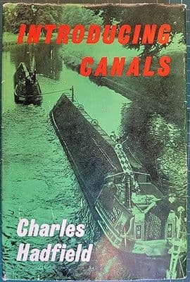 Introducing Canals: A Guide to British Waterways Today