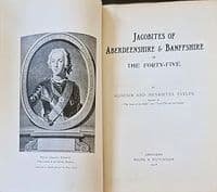 Jacobites of Aberdeenshire & Banffshire in The Forty-Five
