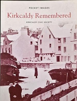 Kirkcaldy Remembered (Pocket Images)