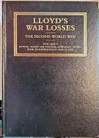 Lloyds War Losses, the Second World War Volumes I and II