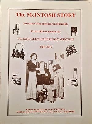 McIntosh Story: Furniture Manufacturer in Kirkcaldy from 1869 to Present Day