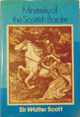Minstrelsy Of The Scottish Border