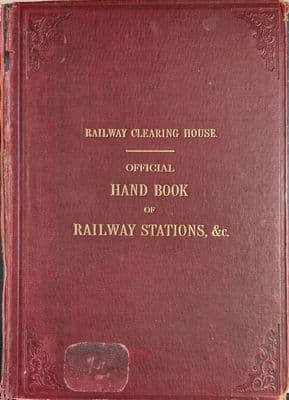 Official Hand-Book Of Stations Including Junctions, Sidings, Collieries, Works, etc. On The Railways