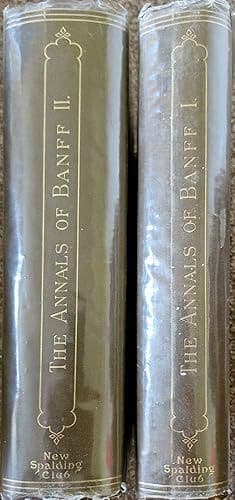 The Annals Of Banff. Volumes 1 & 2