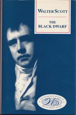 The Black Dwarf (Edinburgh Edition of the Waverley Novels)
