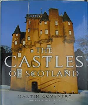 The Castles Of Scotland