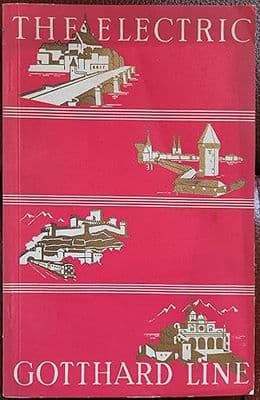 The Electric Gotthard Line