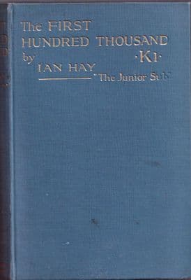 The First Hundred Thousand: Being the Unofficial Chronicle of a Unit of 