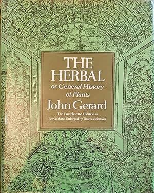 The Herbal or General History of Plants