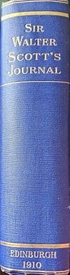 The Journal of Sir Walter Scott 1825-32. From the original manuscript at Abbotsford