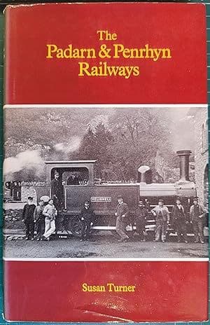 The Padarn and Penrhyn Railways and their associated systems