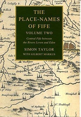The Place-Names of Fife: Volumes 2,3,4,5. Taylor, Simon
