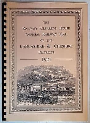 The Railway Clearing House Official Railway Map of the Lancashire & Cheshire Districts, 1921 (Dragon
