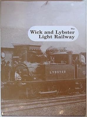 The Wick and Lybster Light Railway
