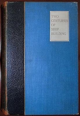 Two Centuries of Shipbuilding by the Scotts at Greenock