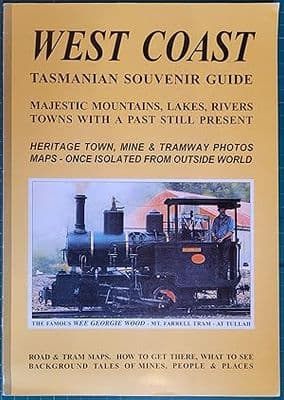West Coast: Tasmanian Souvenir Guide