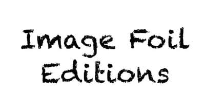 *Image Foil Editions*