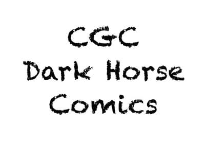 CGC Dark Horse Comics