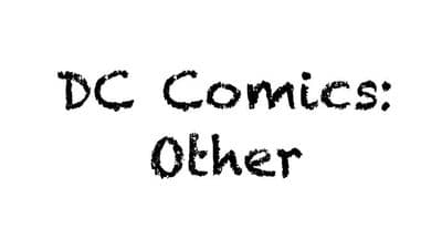 DC Comics: Other