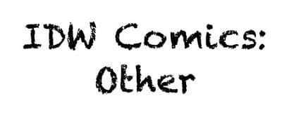 IDW Comics: Other