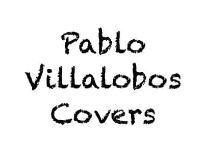 Pablo Villalobos Covers