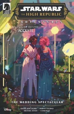Star Wars: The High Republic Adventures – The Wedding Spectacular #1