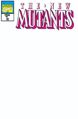 The New Mutants #98 Facsimile Edition (2019) Unknown Comic Books Exclusive Blank Variant