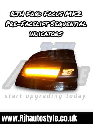 RJH FORD FOCUS MK2 PRE-FACE ST SEQUENTIAL INDICATORS