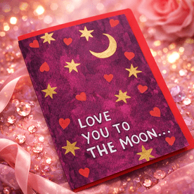 Love you to the Moon and Back Card (Hand Illustrated)