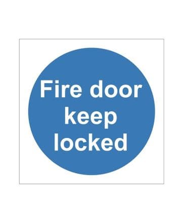 Fire Door Keep Locked Instruction Sign