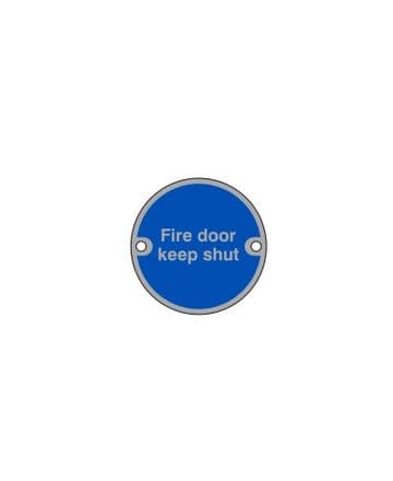 Fire Door Keep Shut Alluminium Instruction Sign