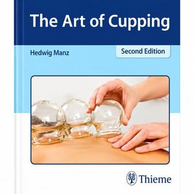 The Art of Cupping by Hedwig Manz | Second Edition