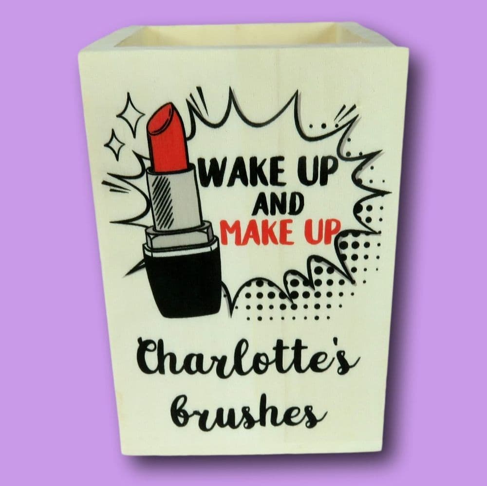 Make up brush wooden holder wake up make up Personalised Make up holder