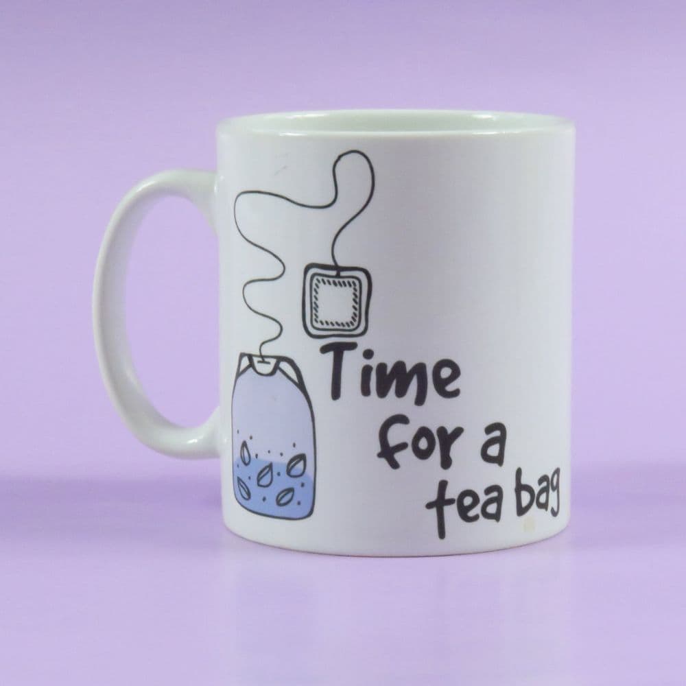 Mature teabag mug time for a tea bag mug tea mug It Is Always Tea Time