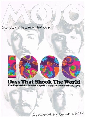 1000 Days that Shook the World: The Psychedelic Beatles - April 1, 1965 to December 26, 1967