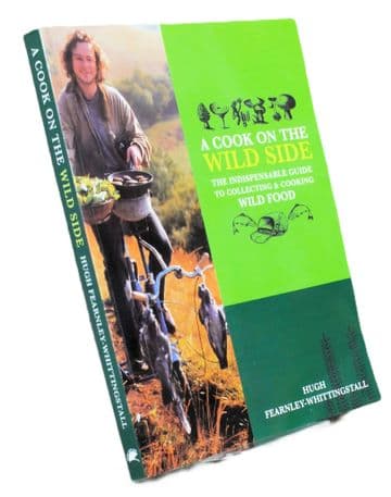 A Cook on the Wild Side (signed) FEARNLEY-WHITTINGSTALL, Hugh