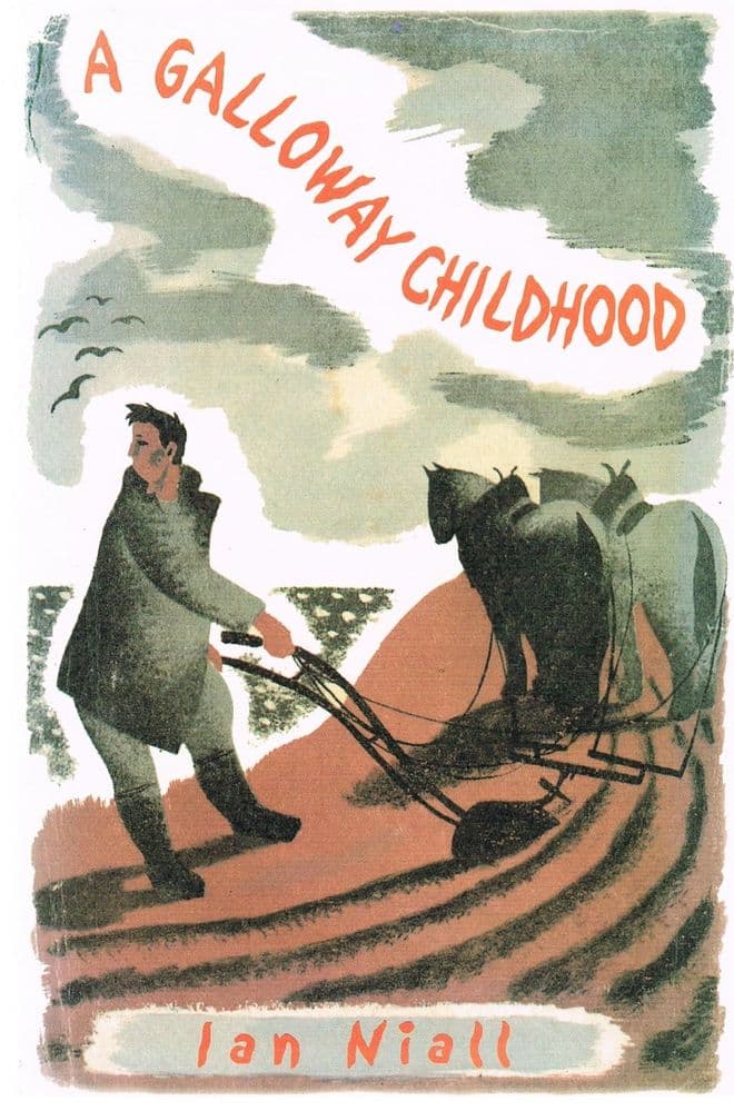 A Galloway Childhood  NIALL, Ian
